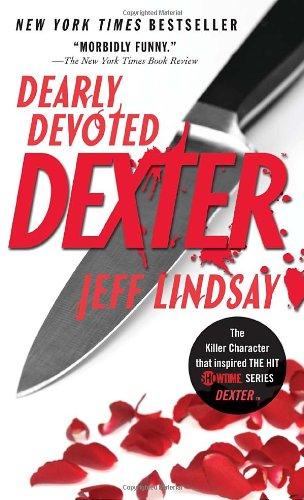 Dearly Devoted Dexter: A Novel (Vintage Crime/Black Lizard)