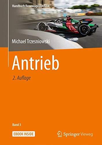 Antrieb (Handbuch Rennwagentechnik (3), Band 3)