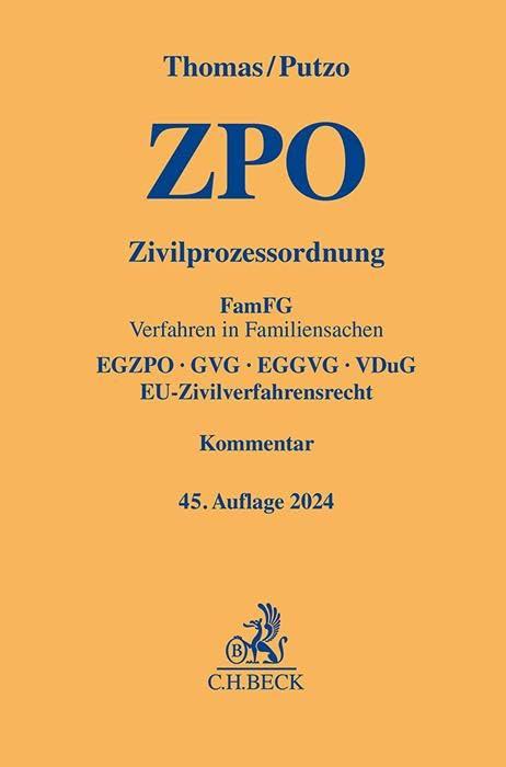 Zivilprozessordnung: FamFG Verfahren in Familiensachen, EGZPO, GVG, EGGVG, VDuG, EU-Zivilverfahrensrecht (Gelbe Erläuterungsbücher)