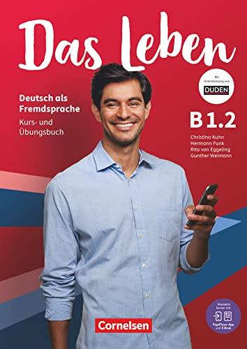 Das Leben - Deutsch als Fremdsprache - Allgemeine Ausgabe - B1: Teilband 2: Kurs- und Übungsbuch - Inkl. E-Book und PagePlayer-App