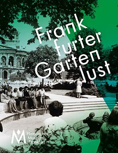 Frankfurter Gartenlust