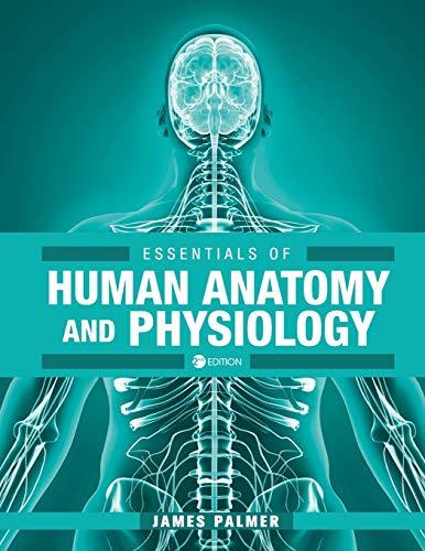 Essentials of Human Anatomy and Physiology