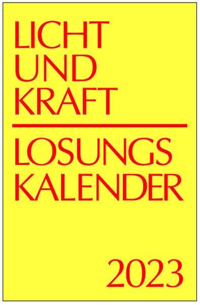 Licht und Kraft/Losungskalender 2023 Reiseausgabe in Monatsheften: Andachten über Losung und Lehrtext