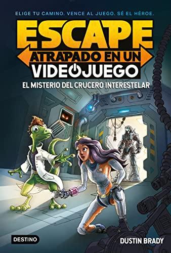 Escape: Atrapado en un videojuego: El misterio del crucero interestelar (Isla del Tiempo, Band 2)