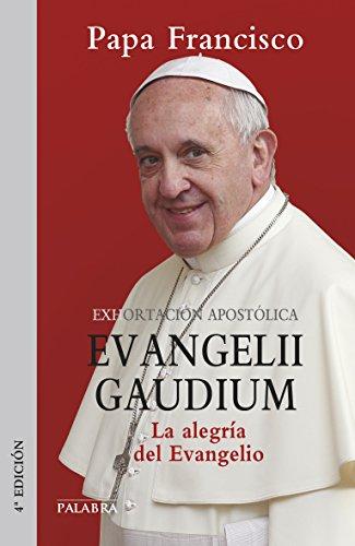 Evangelii gaudium. Exhortación apostólica: La alegría del Evangelio (Documentos MC)