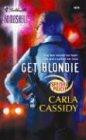 Get Blondie (Bombshell, Band 3)