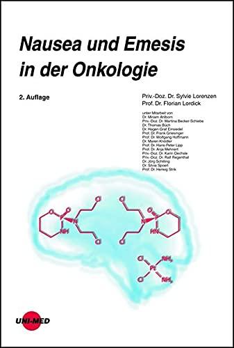 Nausea und Emesis in der Onkologie (UNI-MED Science)