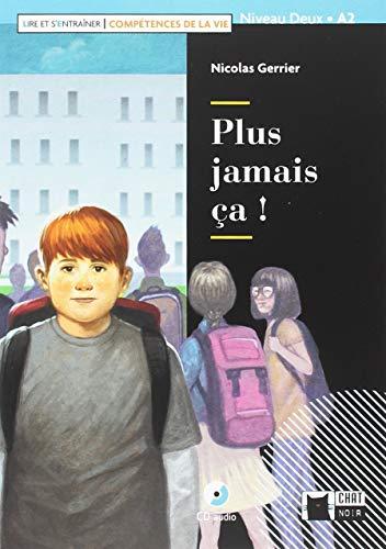 PLUS JAMAIS ÇA!+CD L&E COMPETENCES VIE (Chat Noir Compétences de La Vie)