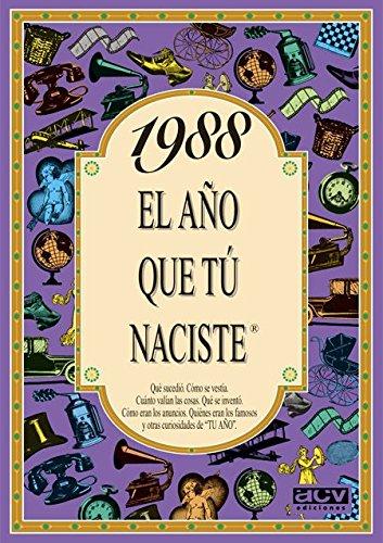 1988 El año que tu naciste