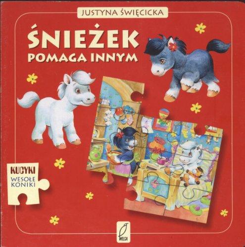 Sniezek pomaga innym: Kucyki wesole koniki