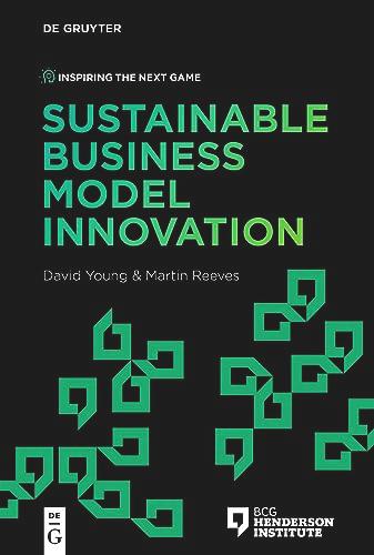 Sustainable Business Model Innovation (Inspiring the Next Game)