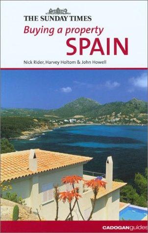 Buying a Property: Spain ("Sunday Times" Buying a Property S.)