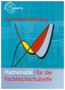 Formelsammlung Mathematik für die Fachhochschulreife