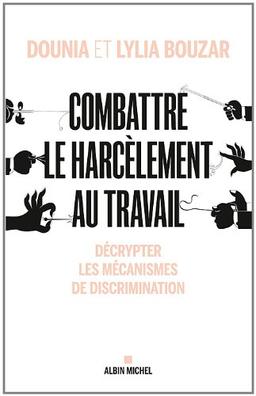 Combattre le harcèlement au travail : décrypter les mécanismes de discrimination