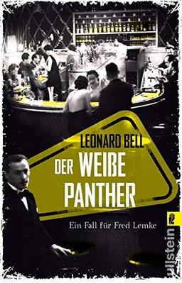 Der weiße Panther: Ein Fall für Fred Lemke (Lemke-von Stain-Serie, Band 2)