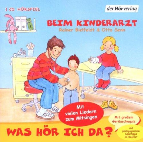 Was hör ich da? Beim Kinderarzt