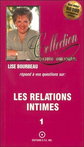 Les relations intimes, tome 1