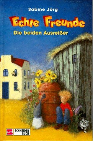 Echte Freunde, Bd.1, Die beiden Ausreißer