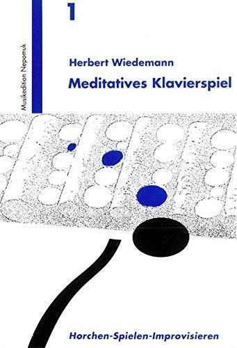 Meditatives Klavierspiel (MN 701)