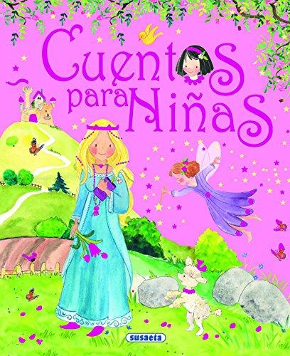 Cuentos para niñas (Los Mejores Cuentos Para Niños y Niñas)