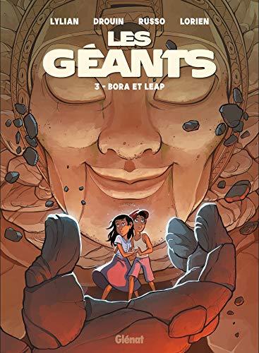 Les géants. Vol. 3. Bora et Leap