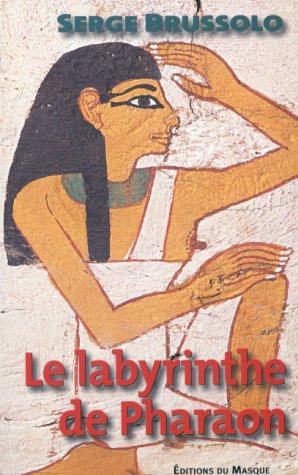 Le labyrinthe du pharaon