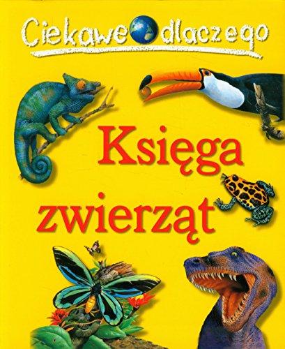 Ciekawe dlaczego Ksiega zwierzat