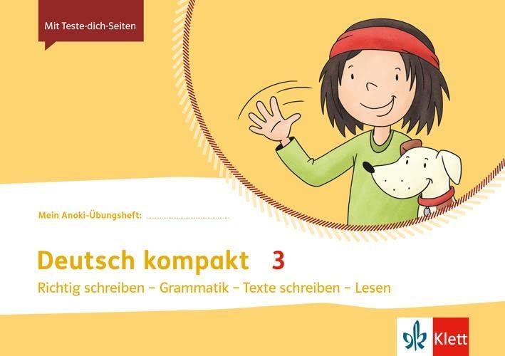 Deutsch kompakt 3: Übungsheft Klasse 3 (Mein Anoki-Übungsheft)