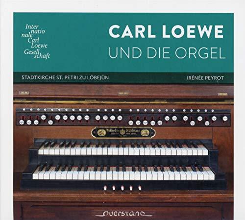 Carl Löwe und die Orgel