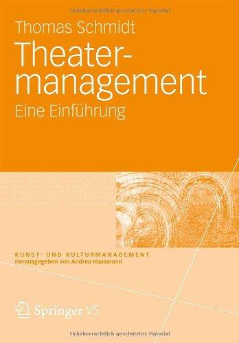 Theater-management: Eine Einführung (Kunst- und Kulturmanagement) (German Edition)