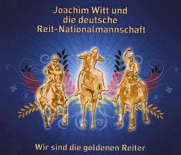 Wir Sind Die Goldenen Reiter