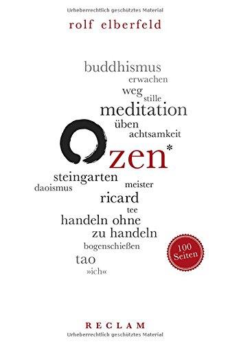 Zen. 100 Seiten (Reclam 100 Seiten)