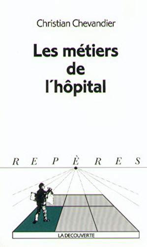 Les métiers de l'hôpital