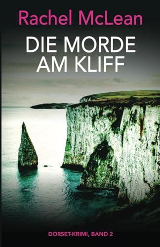 Die Morde am Kliff (Dorset-Krimi, Band 2)