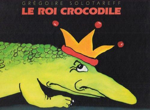 Le roi crocodile