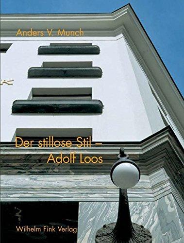 Der stillose Stil: Adolf Loos