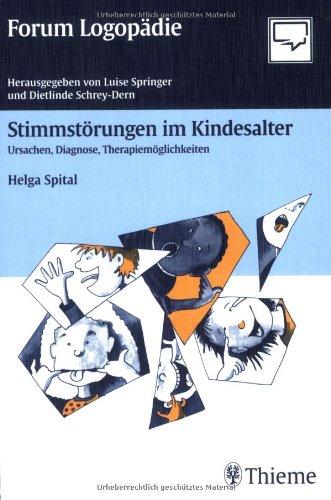 Stimmstörungen im Kindesalter: Ursachen, Diagnose, Therapiemöglichkeiten