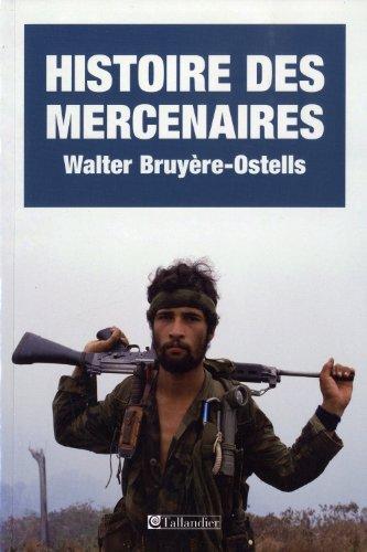 Histoire des mercenaires de 1789 à nos jours