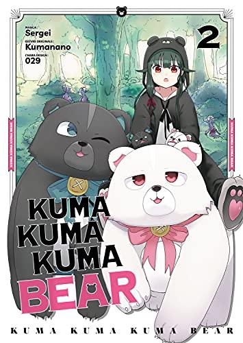 Kuma Kuma Kuma bear. Vol. 2