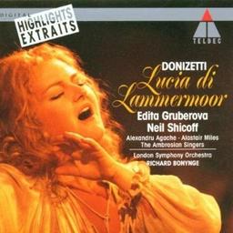 Donizetti: Lucia di Lammermoor (Highlights)