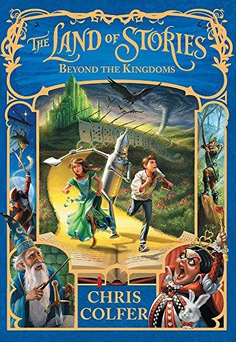 Beyond the Kingdoms: Book 4 (The Land of Stories, Band 4)