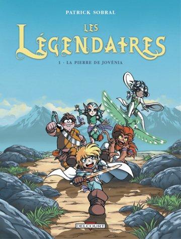 Les Légendaires. Vol. 1. La pierre de Jovénia