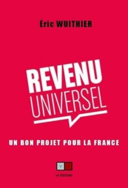 Rassembler les Français avec le revenu universel