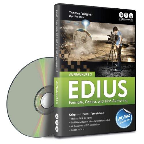 EDIUS Aufbaukurs 3 - Formate, Codecs und Disc-Authoring (PC+Mac+iPad)