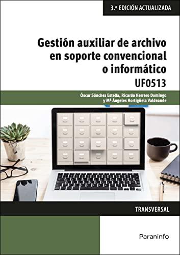 Gestión auxiliar de archivo en soporte convencional o informático - Windows 10 y Access 2016: Rústica