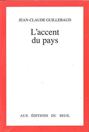 L'Accent du pays : mille jours en France