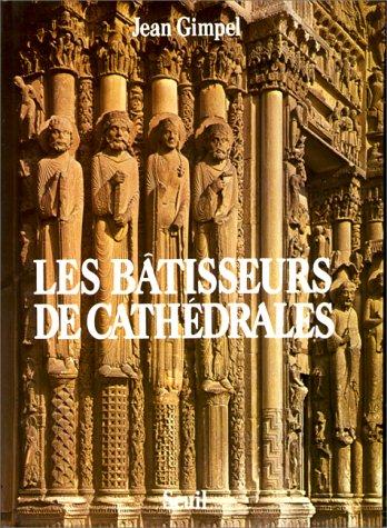 Les Bâtisseurs de cathédrales