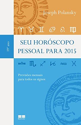 Seu Horóscopo Pessoal Para 2015 (Em Portuguese do Brasil)