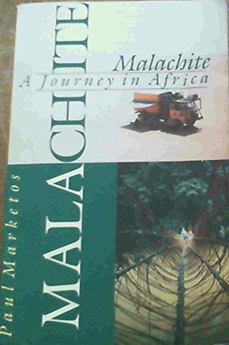 Malachite: A Journey in Africa