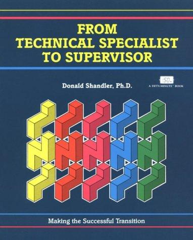 From Technical Specialist to Supervisor: Making the Successful Transition (50 Minute Series)